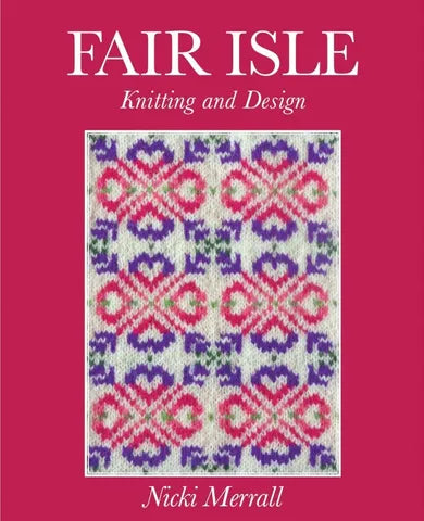 Book - Fair Isle Knitting & Design