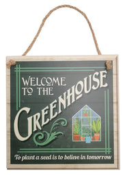AHS016 Welcome to the Greenhouse Sign