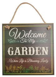 AHS017 Welcome to my Garden Sign