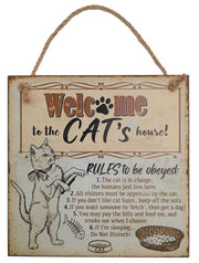 AHS022 Welcome to the Cat's House Sign