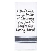 I Don't really see the Point of Cleaning