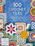 Book - 100 Crochet Tiles - Mooroolbark Wool