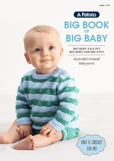 Book 1101 - Patons Big Book of Big Baby - Mooroolbark Wool