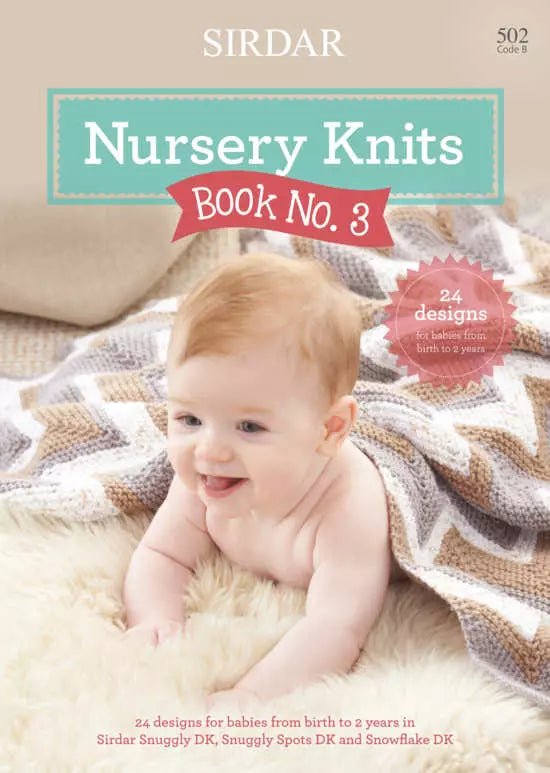Book 502 - Sirdar Nursery Knits Book No.3 - Mooroolbark Wool