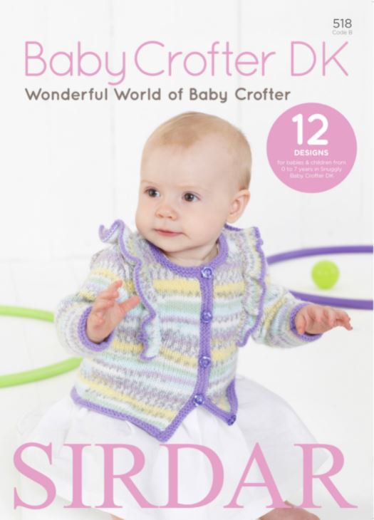 Book 518 - Sirdar Baby Crofter DK - Mooroolbark Wool