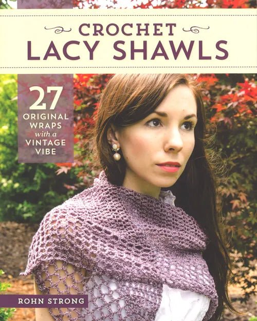 Book - Crochet Lacy Shawls - Mooroolbark Wool