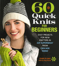 Book - 60 Quick Knits for Beginners