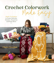 Crochet Color Works Made Easy
