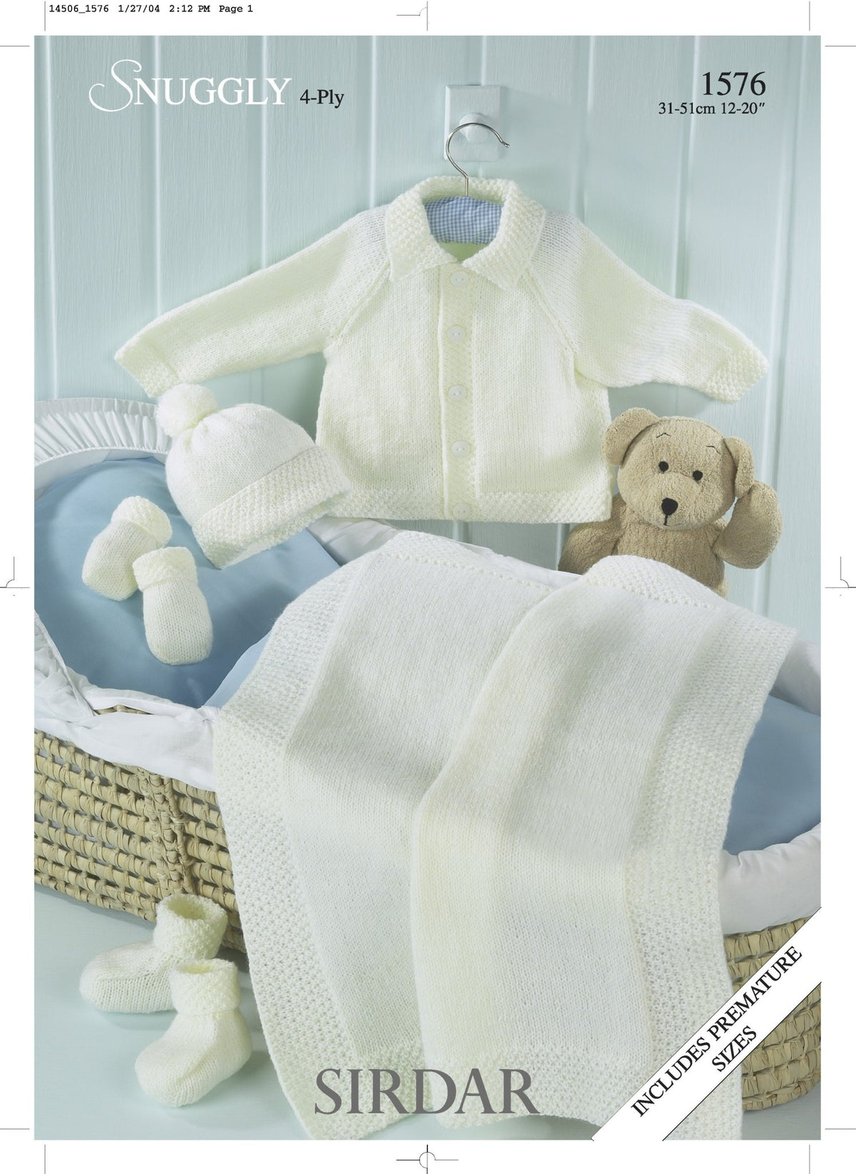 Leaflet 1576 - Sirdar 4 Ply jacket, hat, bootees, mitts & blanket - Mooroolbark Wool