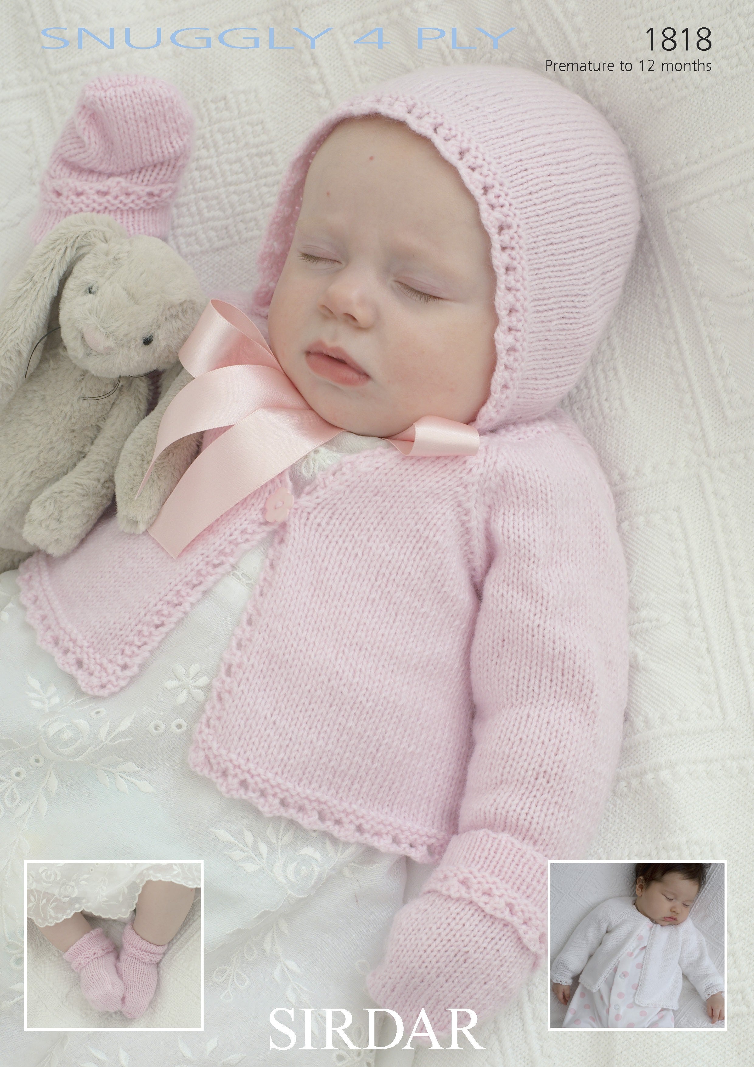 Leaflet 1818 - Sirdar 4 ply Jacket, bonnet, bootees & mitts Prem - 12 mths.