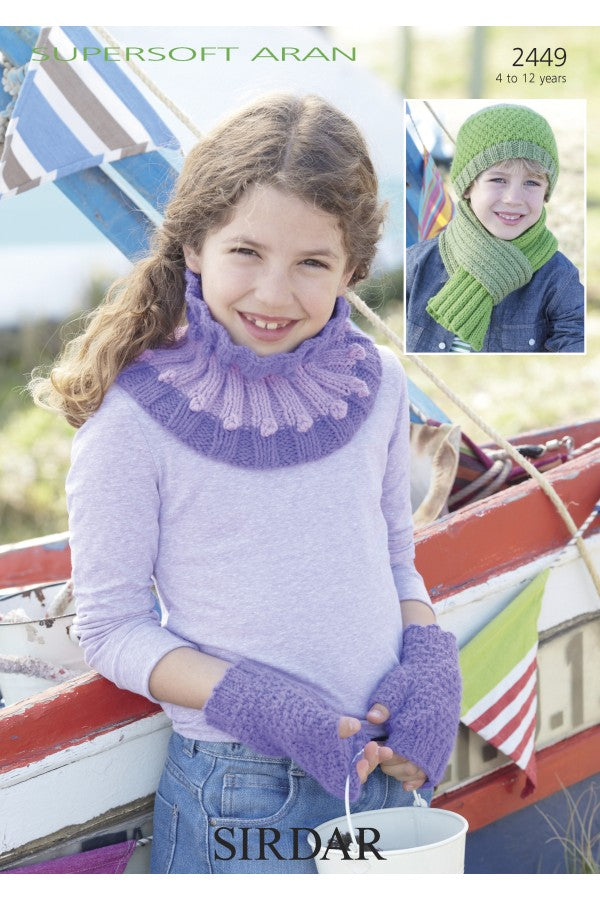 Leaflet 2449 - Sirdar Supersoft Aran 10 Ply scarf, hat, gloves