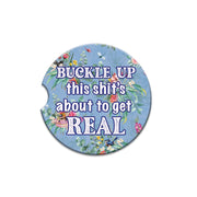 Lisa Pollock Car Coaster Buckle Up - CCC171