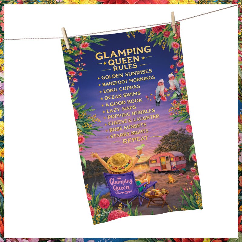 Lisa Pollock Tea Towel - Glamping Queen Rules - TT42 - Mooroolbark Wool