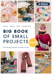 Book 1323 - Patons Big Book of Small Projects - Crochet.