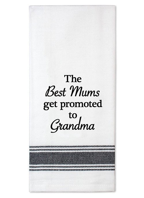 Talk'n Tea Towels - Best mums promoted to grandma - Mooroolbark Wool