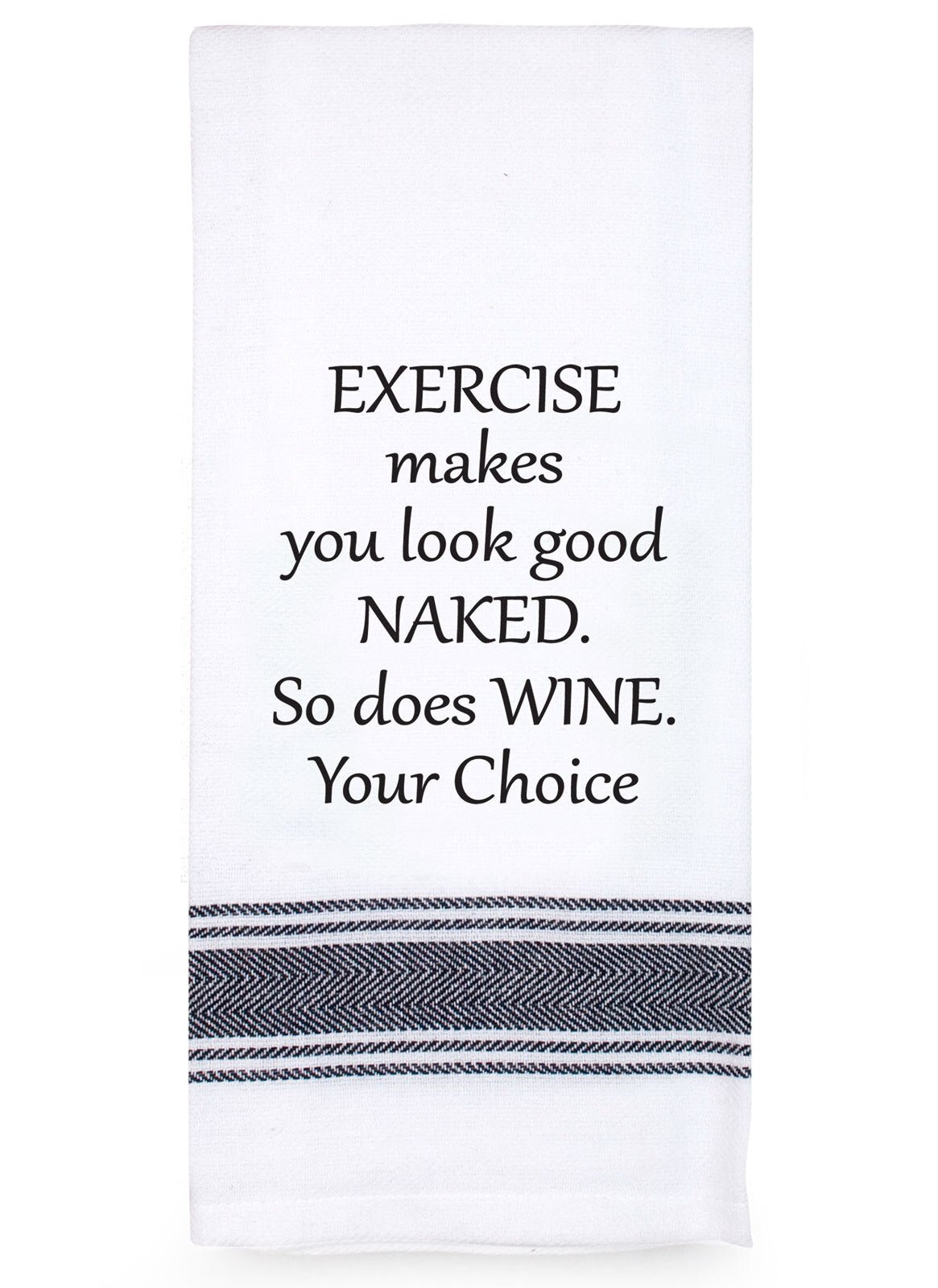 Talk'n Tea Towels - Exercise makes me look good naked - Mooroolbark Wool