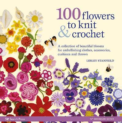 Book - 100 Flowers to Knit & Crochet - Mooroolbark Wool