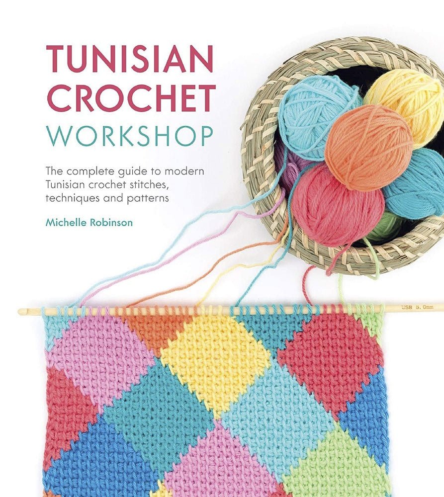 Book - Tunisian Crochet Workshop - Mooroolbark Wool