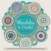 A picture of Mandalas to Crochet, by Mooroolbark Wool, on a white background.